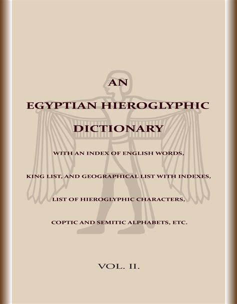 Hieroglyphs Dictionary .